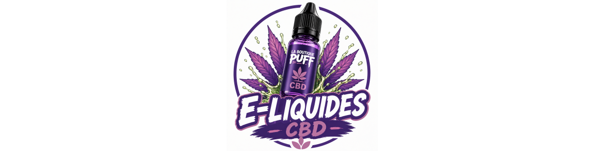 E-liquides CBD pas chers | Relaxation & vape CBD | La Boutique du Puff